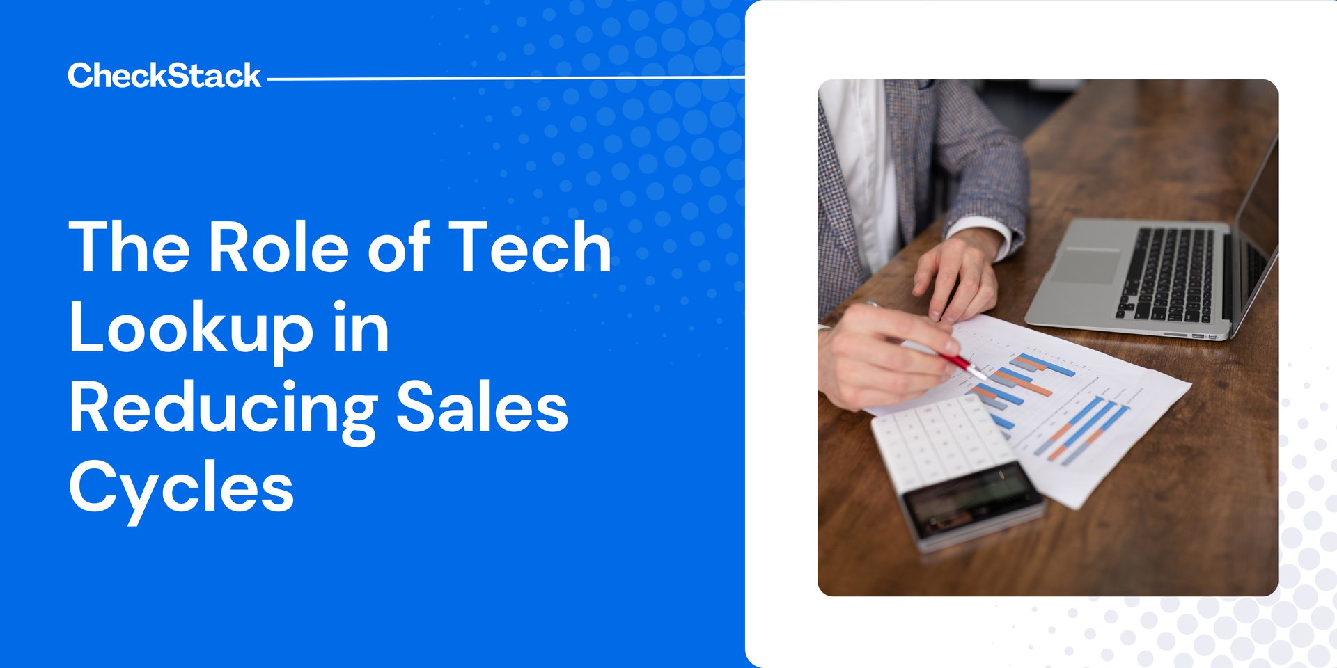 The Role of Tech Lookup in Reducing Sales Cycles