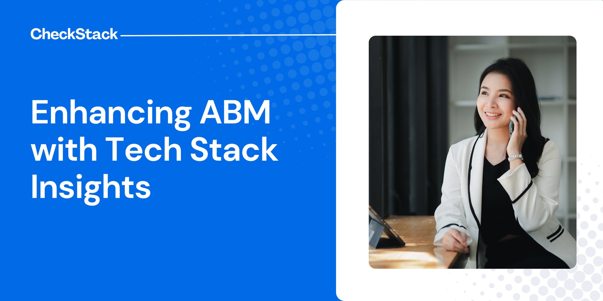 Enhancing ABM with Tech Stack Insights